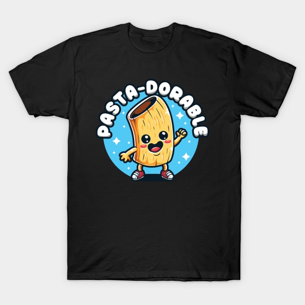 Cute Pasta-dorable T-Shirt by unygara